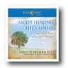 05. God's Healing for Life's Losses: How to Find Hope When You're Hurting